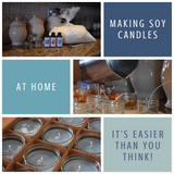 Photo collage of pouring wax and jar candles with text Making Soy Candles At Home, It's Easier Than You Think!
